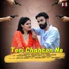 About Teri Chahton Ne Song